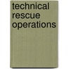 Technical Rescue Operations door Larry Collins