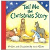 Tell Me the Christmas Story by Joni Walker