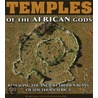 Temples Of The African Gods door Michael Tellinger
