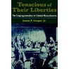 Tenacious Their Liberties C door James F. Cooper