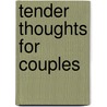Tender Thoughts For Couples door Clara Hinton