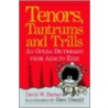 Tenors, Tantrums And Trills door David Barber