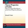 Tensor Properties Of Solids door Richard Tinder