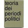 Teoria Dei Periodi Politici door Giuseppe Ferrari