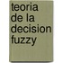 Teoria de La Decision Fuzzy