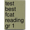 Test Best Fcat Reading Gr 1 door Onbekend