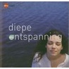 Diepe Ontspanning door J. Jonker