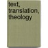 Text, Translation, Theology