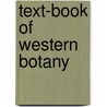 Text-Book of Western Botany door John Merle Coulter