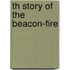 Th Story of the Beacon-Fire