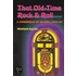 That Old-Time Rock And Roll