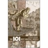 The 101 Best Graphic Novels door Steven Weiner