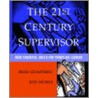 The 21st Century Supervisor door Jeff Stokes