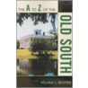 The A to Z of the Old South door William L. Richter