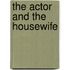 The Actor and the Housewife