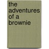 The Adventures Of A Brownie door Mulock Craik Maria
