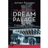 The Age Of The Dream Palace