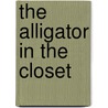 The Alligator in the Closet door Jane Kendall