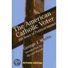 The American Catholic Voter by Michael Barone