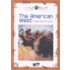 The American West [with Cd]