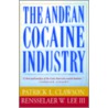 The Andean Cocaine Industry by Rensselaer W. Lee