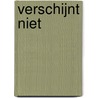 Verschijnt niet
