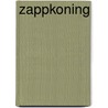 Zappkoning by Unknown