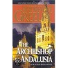 The Archbishop in Andalusia door Andrew M. Greeley