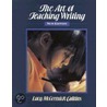 The Art Of Teaching Writing by Lucy McCormick Calkins