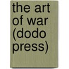 The Art Of War (Dodo Press) door Niccolò Machiavelli
