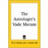 The Astrologer's Vade Mecum