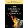 The Banking Crisis Handbook by G. Gregoriou