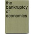 The Bankruptcy Of Economics