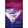 The Bartender's Best Friend door Mardee Regan