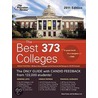 The Best 373 Colleges, 2011 by Robert Franek