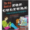 The Big Book of Pop Culture by Hal Niedzviecki