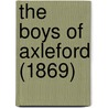 The Boys of Axleford (1869) by Charles Camden