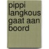 Pippi Langkous gaat aan boord