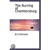 The Burning Of Chambersburg door B.S. Schneck