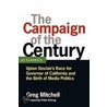 The Campaign of the Century door Greg Mitchell