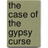 The Case of the Gypsy Curse