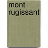 Mont rugissant door Willy Vandersteen