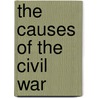The Causes of the Civil War door Paul Calore