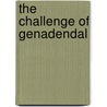 The Challenge Of Genadendal door Onbekend