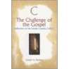 The Challenge of the Gospel door Joseph A. Slattery