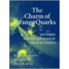 The Charm of Strange Quarks by R. Michael Barnett
