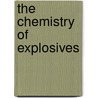 The Chemistry Of Explosives door Jacqueline Akhavan