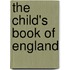 The Child's Book Of England
