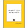 The Cloud Upon The Mountain door Frank Homer Curtiss