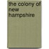 The Colony of New Hampshire